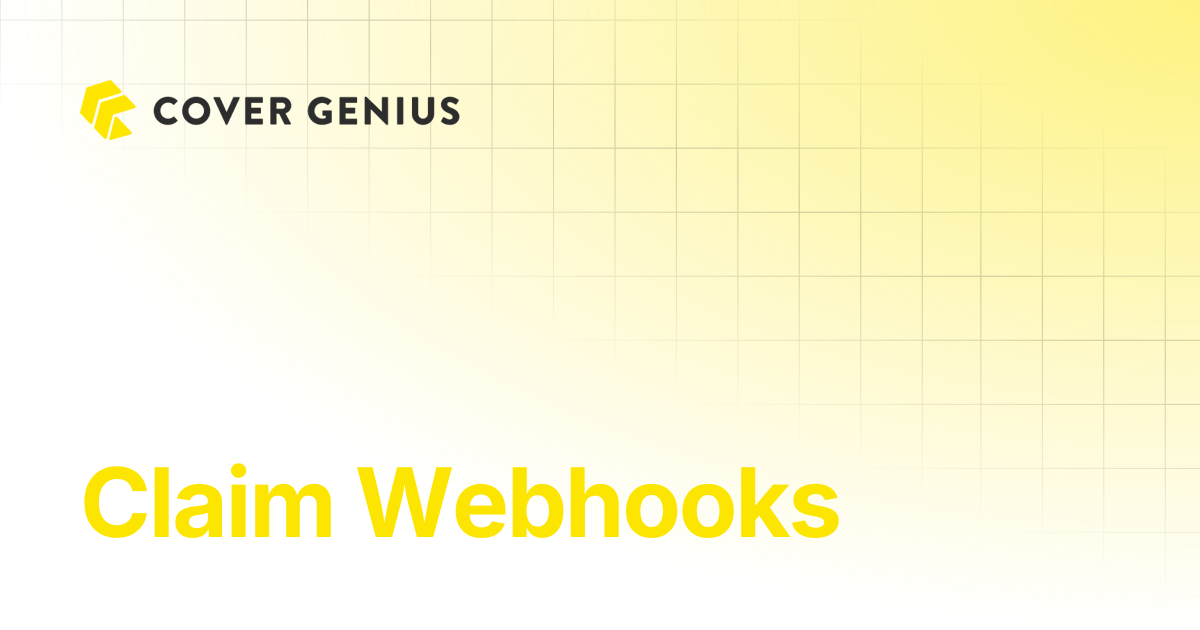Claim Webhooks | Cover Genius